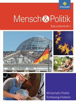Mensch und Politik SI – Ausgabe 2011 für Gymnasien in Schleswig-Holstein von Brunkhorst,  Joachim, Groh,  Andreas