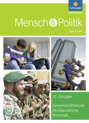 Mensch und Politik SI – Ausgabe 2012 für Sachsen von Böhme,  Matthias, Dalljo,  Uta, Hitzschke,  Angela, Schulz-Bode,  Beate