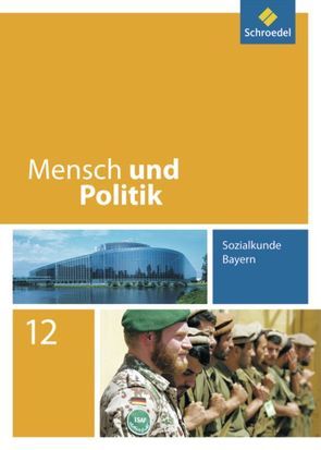 Mensch und Politik SII – Ausgabe 2008 für Bayern von Hartleb,  Florian, Raps,  Christian, Strohmeier,  Gerd, Wilhelm,  Andreas