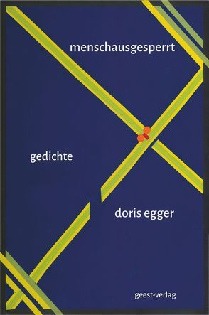 menschausgesperrt von Egger,  Doris