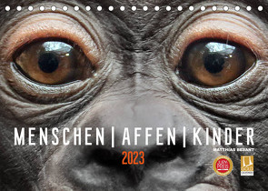 MENSCHEN-AFFEN-KINDER (Tischkalender 2023 DIN A5 quer) von Besant,  Matthias