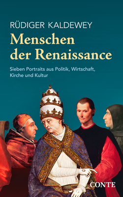 Menschen der Renaissance von Kaldewey,  Rüdiger