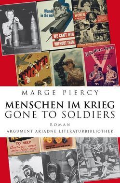 Menschen im Krieg – Gone to Soldiers von Piercy,  Marge, Zerning,  Heidi