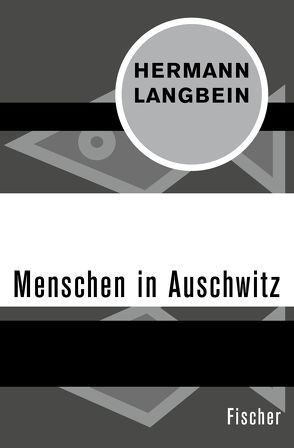 Menschen in Auschwitz von Langbein,  Hermann