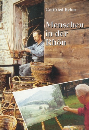 Menschen in der Rhön von Rehm,  Gottfried