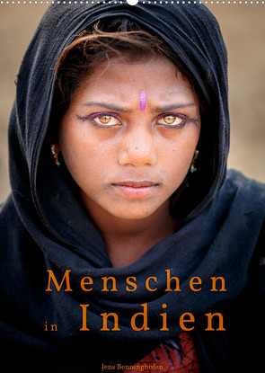 Menschen in Indien (Wandkalender 2022 DIN A2 hoch) von Benninghofen,  Jens