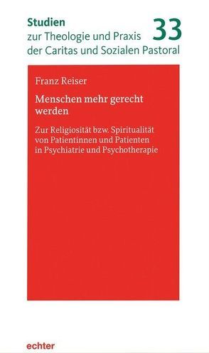 Menschen mehr gerecht werden von Reiser,  Franz