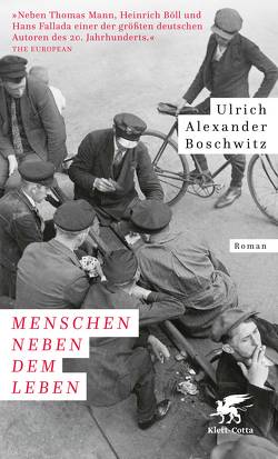 Menschen neben dem Leben von Boschwitz,  Ulrich Alexander, Graf,  Peter