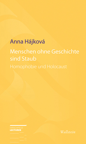 Menschen ohne Geschichte sind Staub von Hájková,  Anna