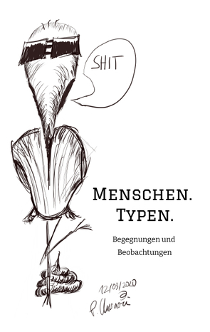 Menschen. Typen. von Charaoui,  Philipp