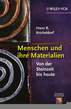 Menschen und ihre Materialien von Kricheldorf,  Hans R.