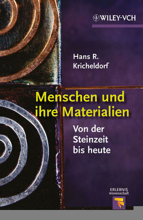 Menschen und ihre Materialien von Kricheldorf,  Hans R.