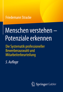 Menschen verstehen – Potenziale erkennen von Stracke,  Friedemann