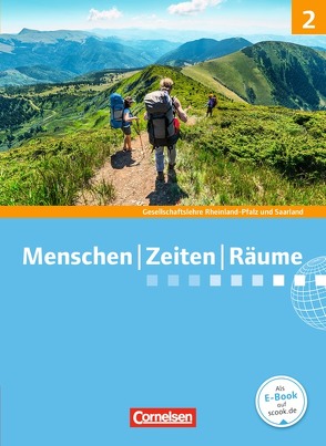 Menschen-Zeiten-Räume – Gesellschaftslehre / Gesellschaftswissenschaften – Rheinland-Pfalz und Saarland – Neue Ausgabe – Band 2: 7./8. Schuljahr von Berger-v. d. Heide,  Thomas