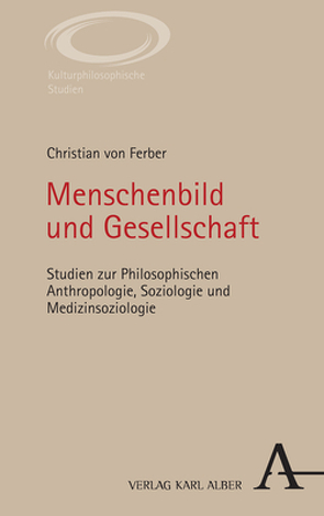 Menschenbild und Gesellschaft von von Ferber,  Christian