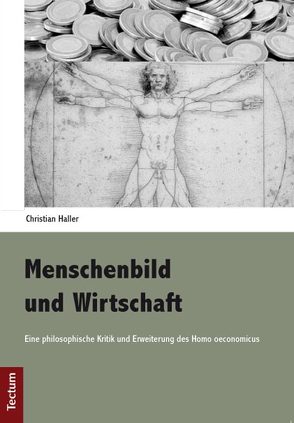 Menschenbild und Wirtschaft von Haller,  Christian