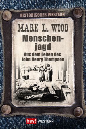 Menschenjagd von Wood,  Mark L.