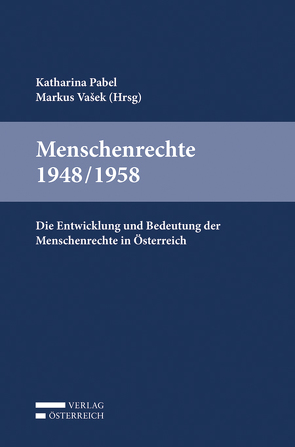 Menschenrechte 1948/1958 von Pabel,  Katharina, Vasek,  Markus