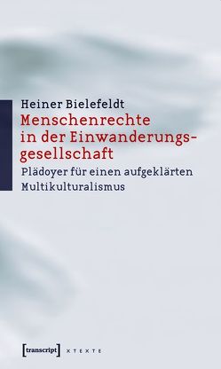 Menschenrechte in der Einwanderungsgesellschaft von Bielefeldt,  Heiner