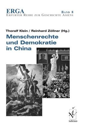 Menschenrechte und Demokratie in China von Klein,  Thoralf, Zöllner,  Reinhard