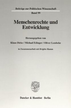 Menschenrechte und Entwicklung. von Dicke,  Klaus, Edinger,  Michael, Hamm,  Brigitte, Lembcke,  Oliver