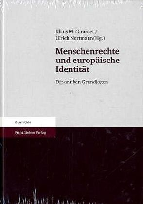Menschenrechte und europäische Identität von Girardet,  Klaus M., Nortmann,  Ulrich