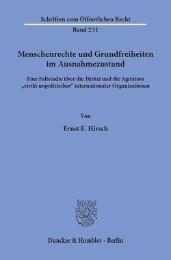Menschenrechte und Grundfreiheiten im Ausnahmezustand. von Hirsch,  Ernst E.