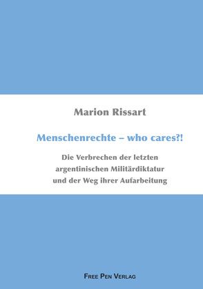 Menschenrechte – who cares?! von Rissart,  Marion