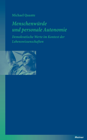 Menschenwürde und personale Autonomie von Quante,  Michael