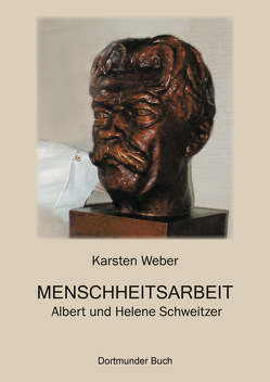 Menschheitsarbeit von Dr. Weber,  Karsten