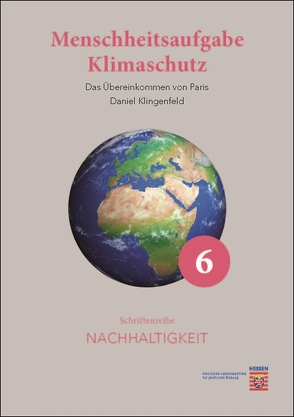 Menschheitsaufgabe Klimaschutz von Klingenfeld,  Daniel