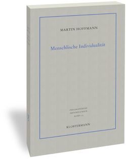 Menschliche Individualität von Hoffmann,  Martin