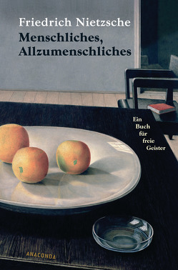 Menschliches, Allzumenschliches von Nietzsche,  Friedrich