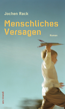 Menschliches Versagen (eBook) von Rack,  Jochen