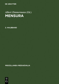 Mensura / Mensura. 2. Halbbd von Vuillemin-Diem,  Gudrun, Zimmermann,  Albert
