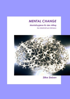 Mental Change von Sieben,  Silke