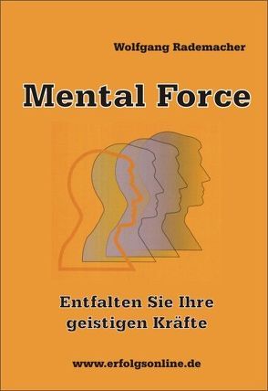 Mental Force von Rademacher,  Wolfgang