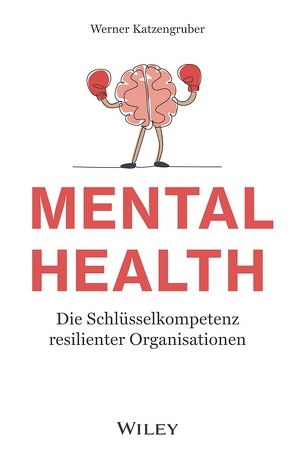 Mental Health von Katzengruber,  Werner