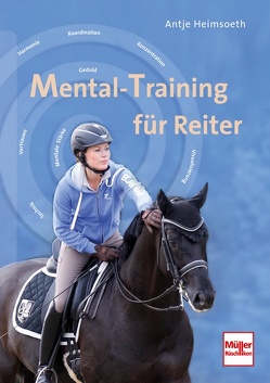 Mental-Training für Reiter von Heimsoeth,  Antje