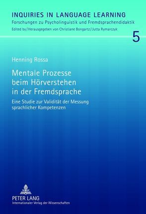 Mentale Prozesse beim Hörverstehen in der Fremdsprache von Rossa,  Henning