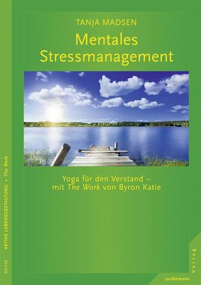 Mentales Stressmanagement von Madsen,  Tanja