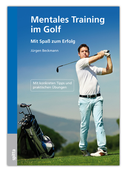 Mentales Training im Golf von Beckmann,  Jürgen