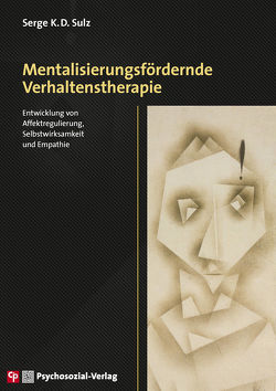 Mentalisierungsfördernde Verhaltenstherapie von Sulz,  Serge K. D.