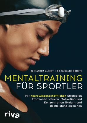 Mentaltraining für Sportler von Albert,  Alexandra, Droste,  Susanne