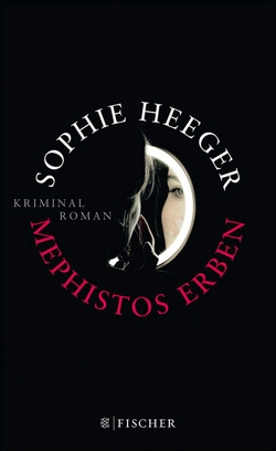 Mephistos Erben von Heeger,  Sophie