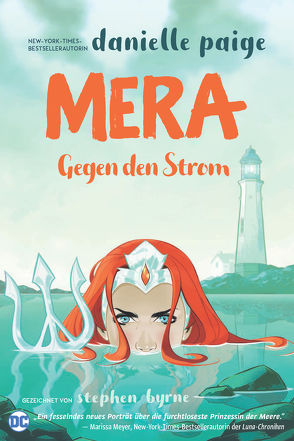 Mera – Gegen den Strom von Byrne,  Stephen, Kentopf,  Sanni, Paige,  Danielle