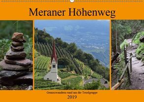 Meraner Höhenweg (Wandkalender 2019 DIN A2 quer) von Crejala