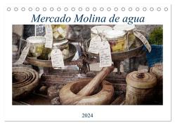 Mercado Molina de agua (Tischkalender 2024 DIN A5 quer), CALVENDO Monatskalender von Ruczkowski,  Erich