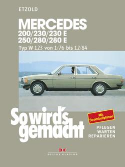 Mercedes 200 / 230 / 230 E / 250 / 280 / 280 E von Etzold,  Rüdiger