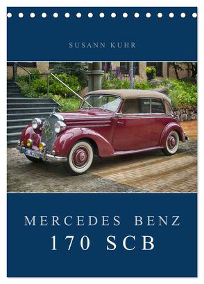 Mercedes Benz 170 SCB (Tischkalender 2024 DIN A5 hoch), CALVENDO Monatskalender von Kuhr,  Susann